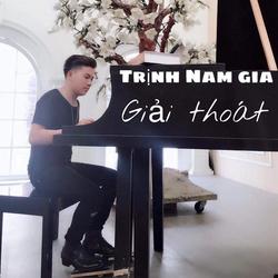 Giải Thoát (Single) - Trịnh Nam Gia