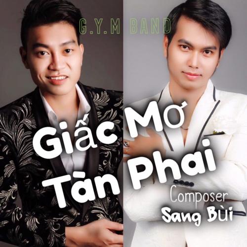 Giấc Mơ Tàn Phai (Single) - G.Y.M Band