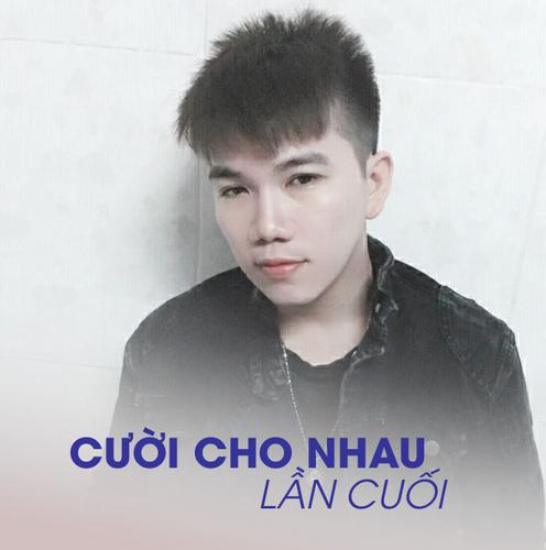 Cười Cho Nhau Lần Cuối (EP) - Trịnh Nam Gia