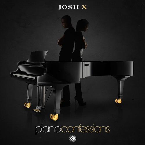 Piano Confessions - Josh X
