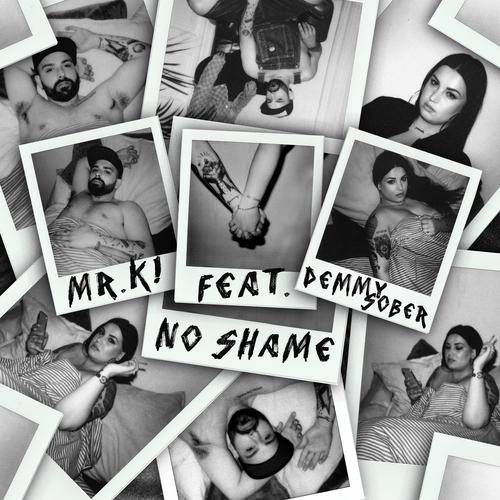 No Shame - Mr.K!