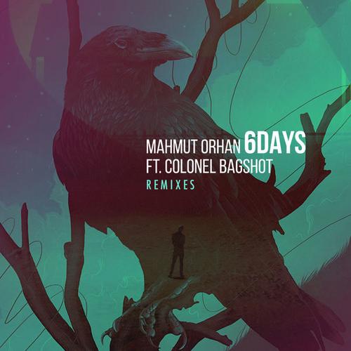 6 Days (Remixes) - Mahmut Orhan