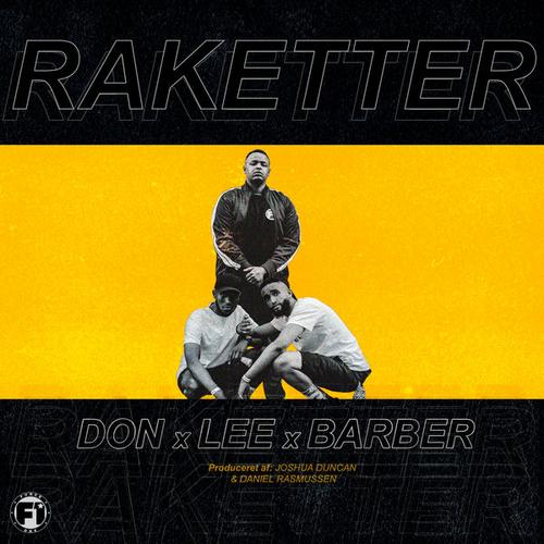 Raketter (Single) - DON x LEE x BARBER