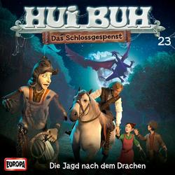 23/Die Jagd nach dem Drachen - HUI BUH neue Welt