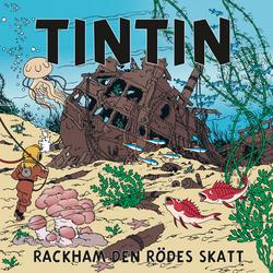 Rackham den Rödes skatt - Tintin