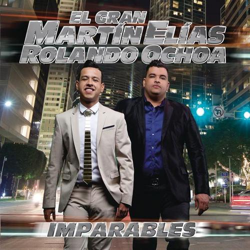 Imparables - El Gran Martín Elías