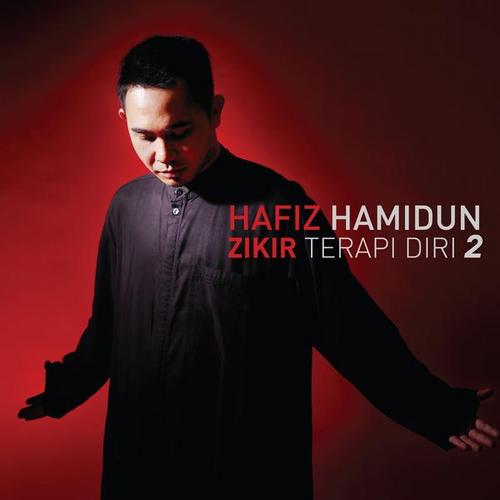 Zikir Terapi Diri 2 - Hafiz Hamidun