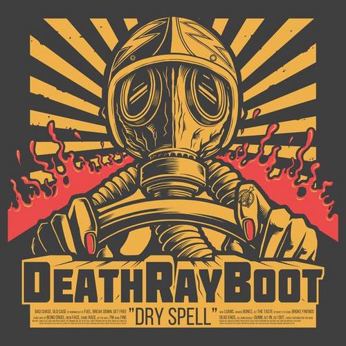 Dry Spell - Death Ray Boot