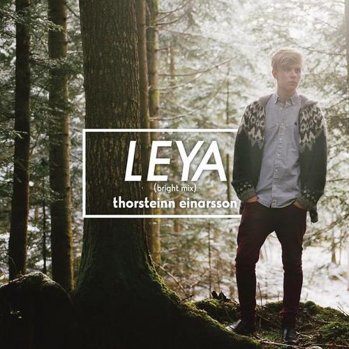 Leya (bright mix) - Thorsteinn Einarsson