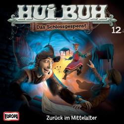 12/Zurück im Mittelalter - HUI BUH neue Welt