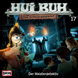 17/Der Meisterdetektiv - HUI BUH neue Welt