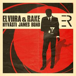 Hyvästi James Bond - Elviira & Rake