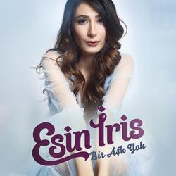 Bir Aşk Yok - Esin Iris