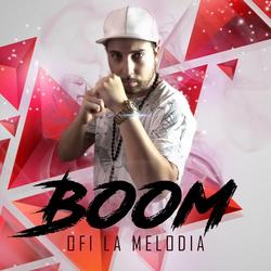 BOOM - Ofi La Melodía