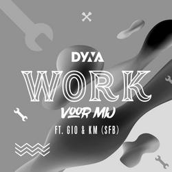 Work Voor Mij - DYNA