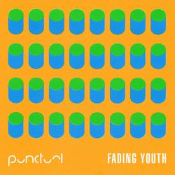 Fading Youth - EP - Punctual