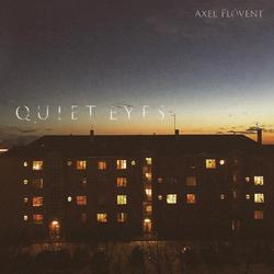 Quiet Eyes - Axel Flóvent