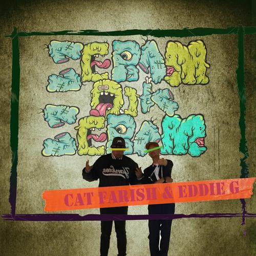 Seram Dik Seram - Cat Farish & Eddie G