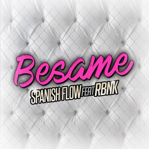 Bésame - Spanish Flow