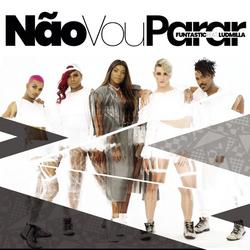 Não Vou Parar (Single) - Funtastic