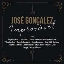 Improvável - José Gonçalez
