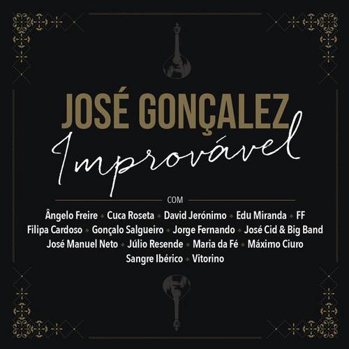 Improvável - José Gonçalez