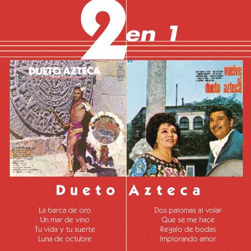 2 En 1 - Dueto Azteca