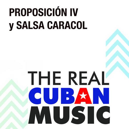 Proposicíon IV y Salsa Caracol (Remasterizado) - Proposicíon IV