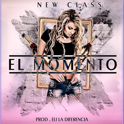 El Momento - New Class