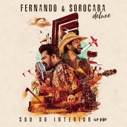 Sou do Interior (Ao Vivo) [Deluxe] - Fernando & Sorocaba