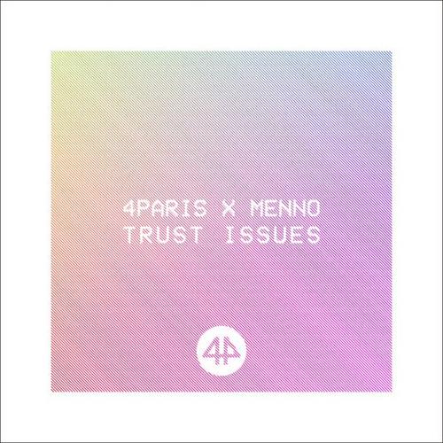Trust Issues - 4Paris