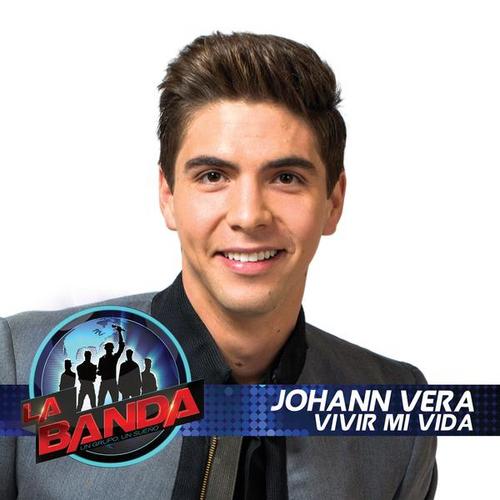 Vivir Mi Vida - Johann Vera