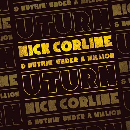 U TURN - Nick Corline