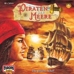 06/Das goldene Schiff - Piraten der Meere