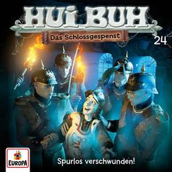 24/Spurlos verschwunden - HUI BUH neue Welt