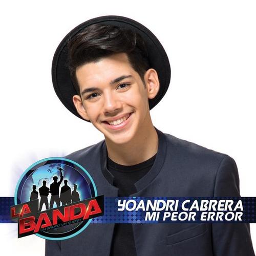Mi Peor Error - Yoandri Cabrera