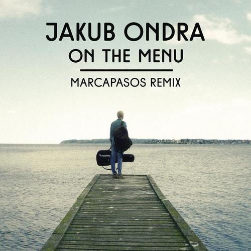 On the Menu (Marcapasos Remix) - Jakub Ondra