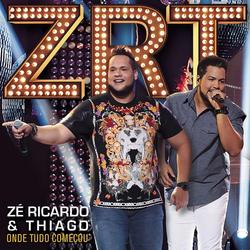 Onde Tudo Começou - Zé Ricardo & Thiago
