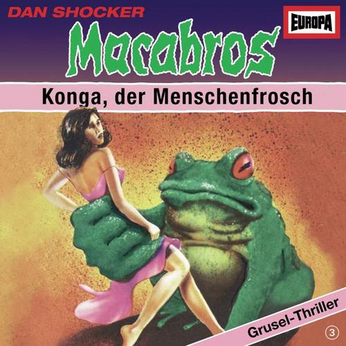 03/Konga, der Menschenfrosch - Macabros