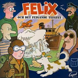 Felix och det flygande tefatet - Felix