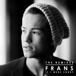 If I Were Sorry (Remixes) - Frans