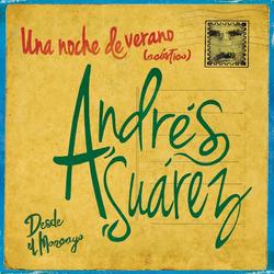 Una Noche de Verano (Directo Acústico) - Andrés Súarez