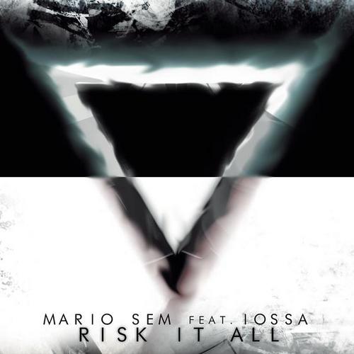 Risk It All - Mario Sem
