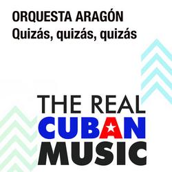 Quizás, Quizás, Quizás (Remasterizado) - Orquesta Aragón