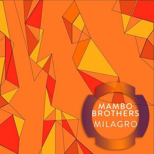 Milagro - Mambo Brothers