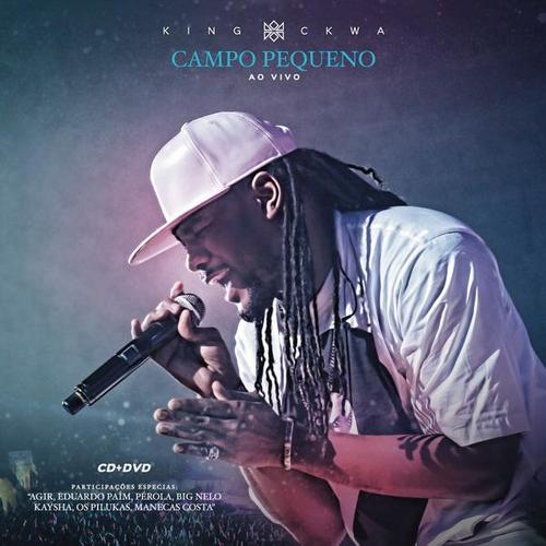 King Ckwa - Ao Vivo no Campo Pequeno - C4 Pedro
