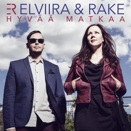 Hyvää matkaa - Elviira & Rake