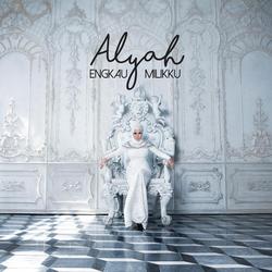 Engkau Milikku - Alyah