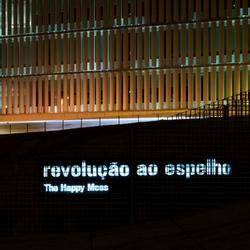 Revolução ao Espelho - The Happy Mess