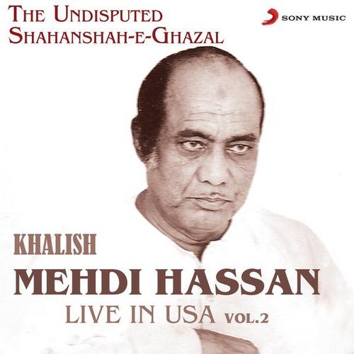 Khalish - Live in USA, Vol. 2 - Mehdi Hassan